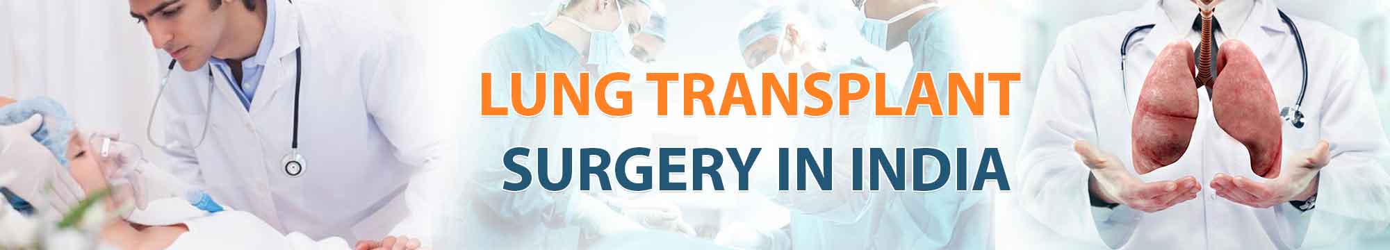 Lung Transplant Surgery in India